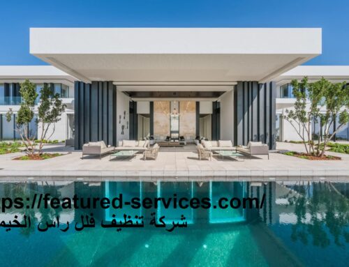 شركة تنظيف فلل راس الخيمة |0543199527| ارخص الاسعار